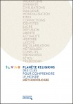 Plante religions  des cls pour comprendre le monde: coffret mthodologique